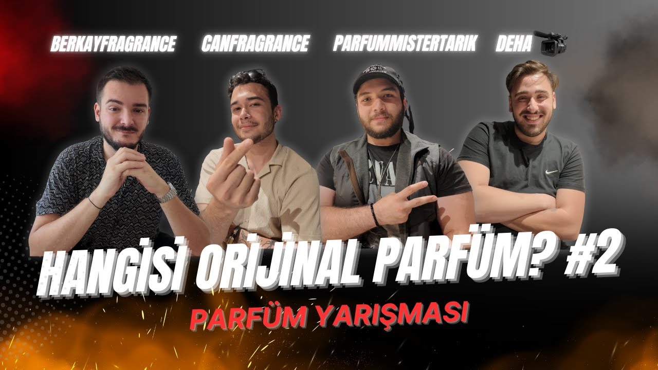 HANGİSİ ORİJİNAL PARFÜM? PART 2 w/ @ParfumMisterTarik @CanFragrance