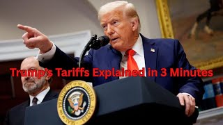 Trump explain tariffs in 3 minute