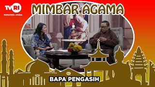 MIMBAR AGAMA KATOLIK  [ BAPA PENGASIH ]