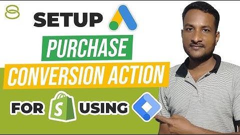 🛒 How to Set Up Google Ads Purchase Conversion Action for Shopify Using Google Tag Manager