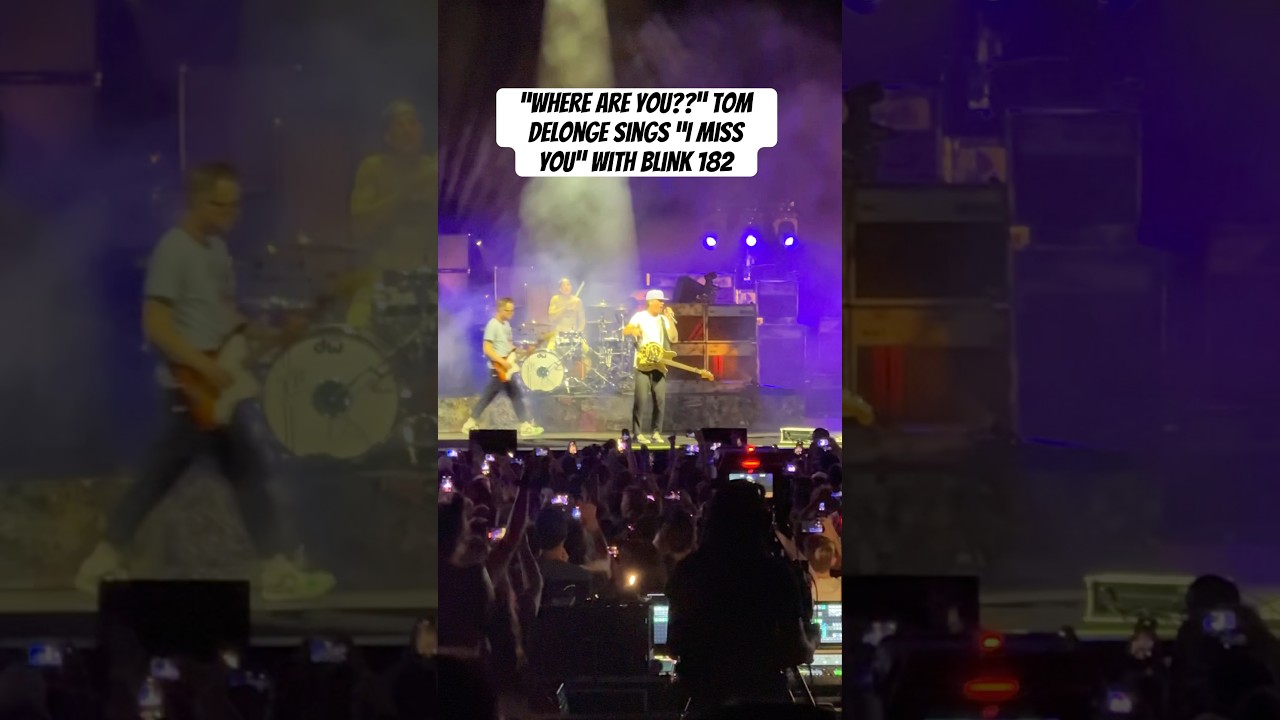 Tom Delonge sings “I Miss You” w/ Blink 182 