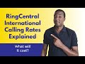 RingCentral International Calling Rates Explained