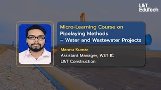 Pipelaying Methods – Water and Wastewater Projects | Micro-Learning L&T EduTech screenshot 4