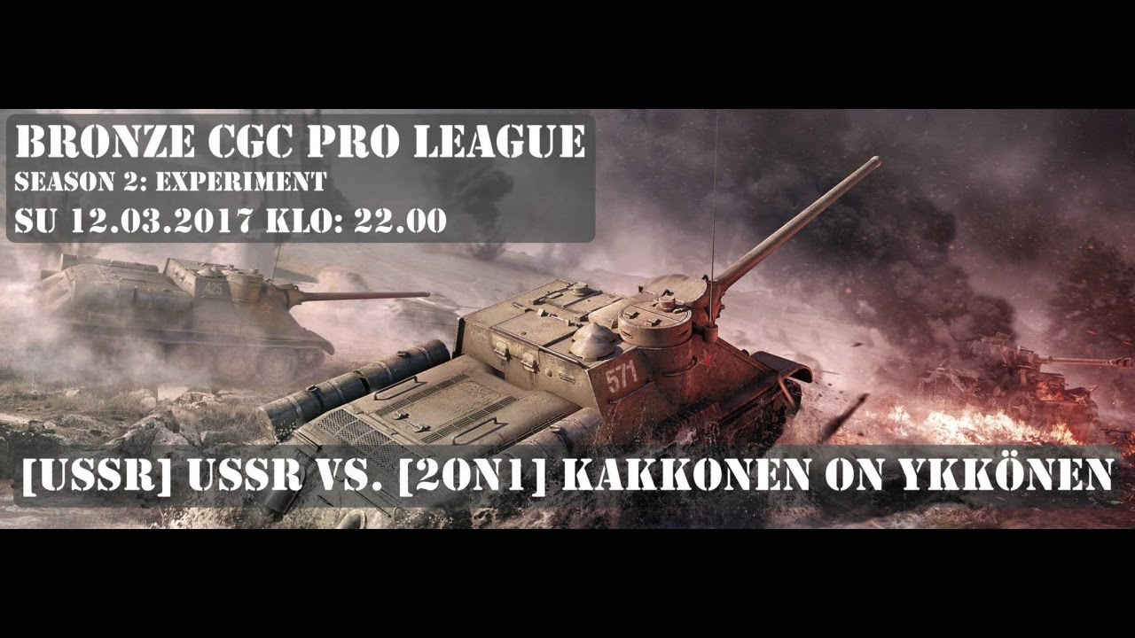 WoT Clan Match: [USSR] vs [2on1] (Rounds 1-3) [12.03.2017]