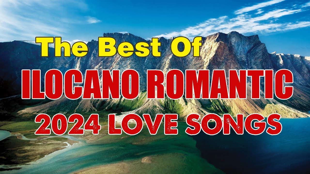 BEST OF ILOCANO SONGS ILOCANO COUNTRY MUSIC 2024 VIRAL ILOCANO best-of-ilocano-songs-ilocano-country-music-2024-viral-ilocano