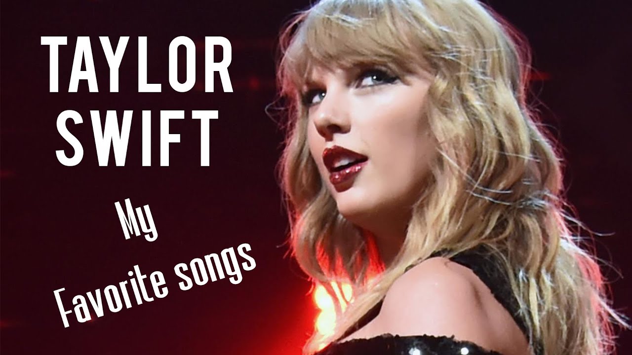 My Top 10 Favorite Taylor Swift Songs - YouTube