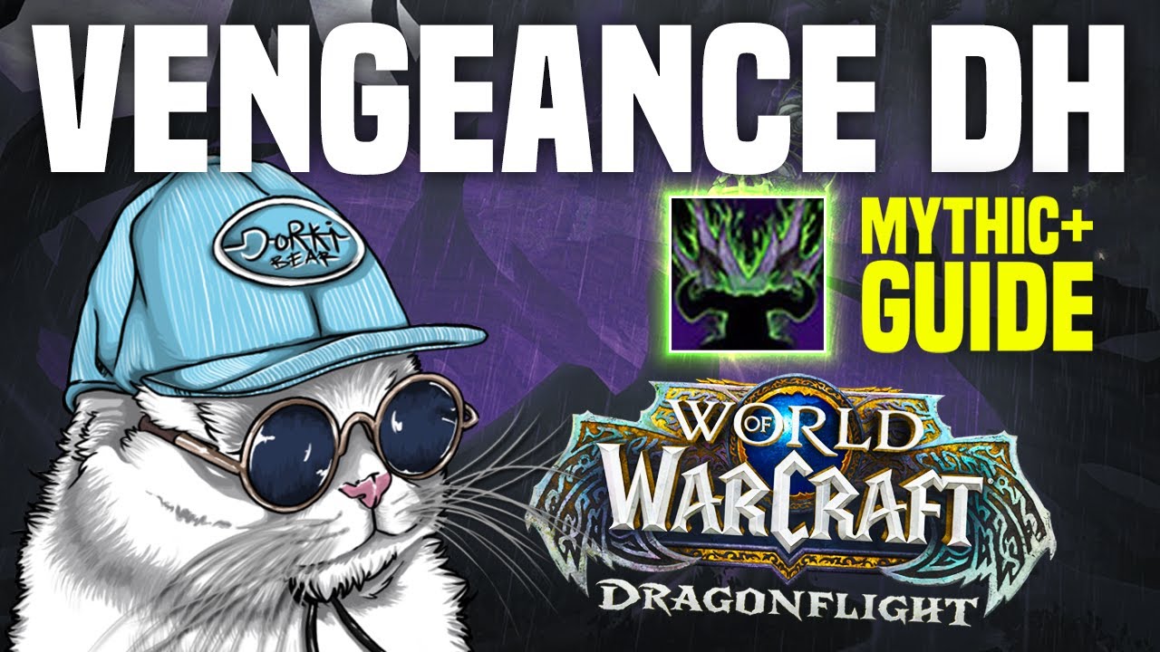 M+ Vengeance Demon Hunter Guide | DRAGONFLIGHT