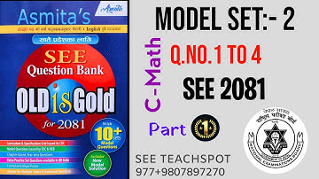Set 2 C-Math||2081|| Asmita publication Old is good class 10 solution part - 1 math ||CDC and NEB