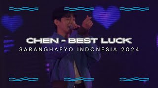 [FANCAM] BEST LUCK - CHEN [SARANGHAEYO INDONESIA 2024 - 04052024]