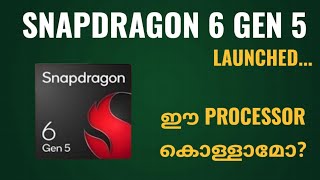 Snapdragon 6 Gen 5 Processor Launched | Spec Review Features Camera Gaming Cpu Gpu | Malayalam