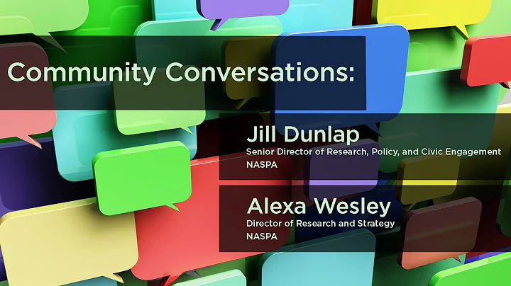 Community Conversations: Jill Dunlap and Alexa Wes...