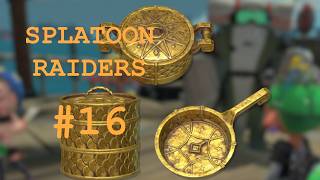 GOLD -Splatoon Raiders Playthrough Part 16