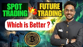 Spot Trading vs Future Trading Mein Kya Fark Hai ? ft. @suncryptoin  Trading Platform