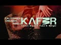Jasmin Blust X Tube Berger California Dreamin KAF3R Remix