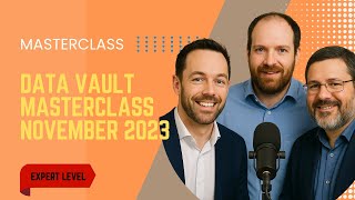 DVIC November Data Vault Masterclass