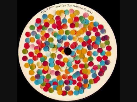 Four Tet - Love Cry (Joy Orbison Rmx)