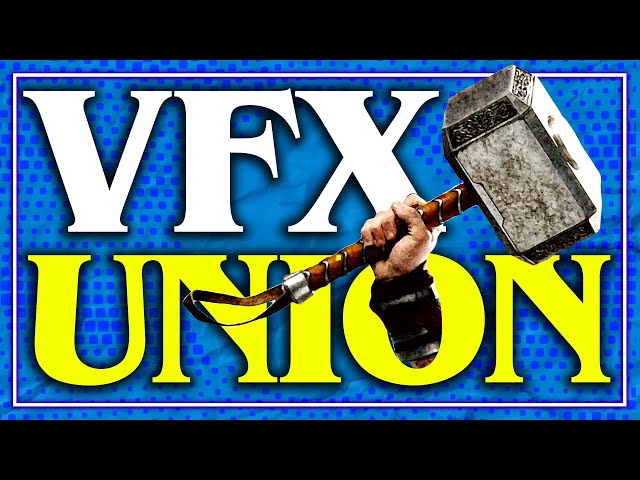 Why Are Marvel’s VFX Workers Unionizing?
