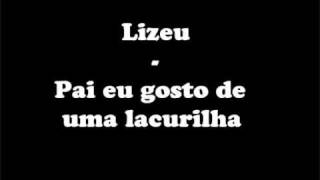 lizeu - Pai gosto duma lacurilha chords