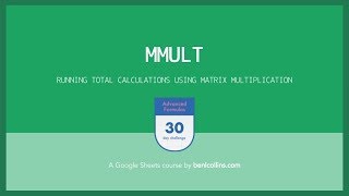 Running Total calculations in Google Sheets, using MMULT