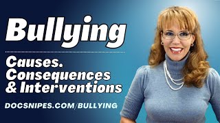 Bullying: Causes, Consequences and Interventions