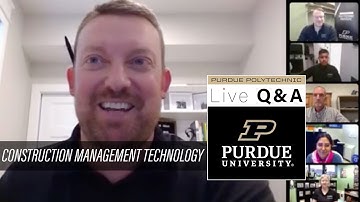 Live Q&A: Construction Management Technology – Apr. 5, 2022 – Purdue Polytechnic