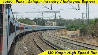 12169 : Pune - Solapur Intercity Express Journey at 130 Kmph | Highspeed crossings and Station skips