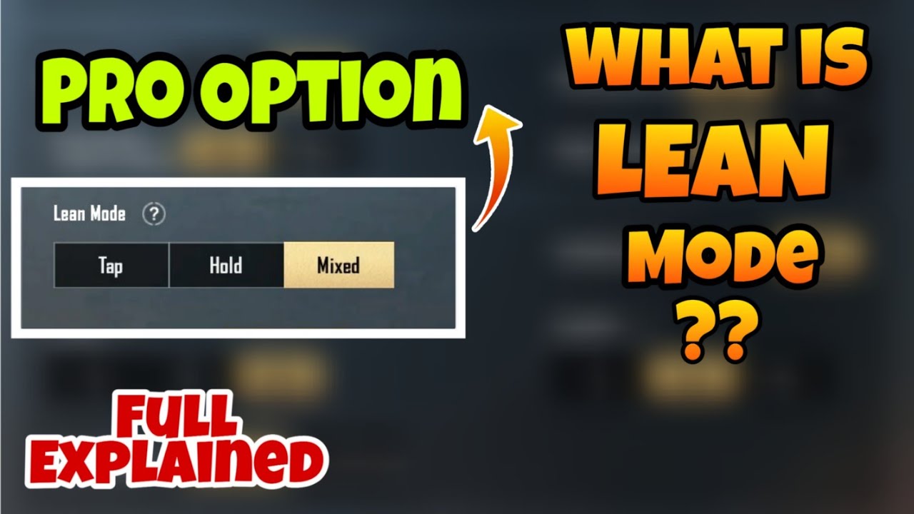 Lean Mode Complete Guide | Advantages Explanation | Pubg Mobile Guide