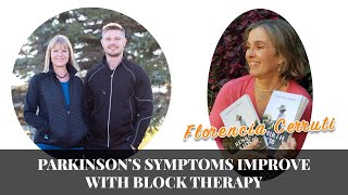 Parkinson's Symptoms Improve with Block Therapy | Discussion with Florencia Cerruti