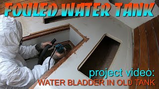 Installing a Water Bladder Into a Fouled Water Tank on a Boat