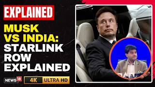 Musk Vs India Row Explained: Scindia, Security Clearances And The Monopoly Debate| Starlink | N18G
