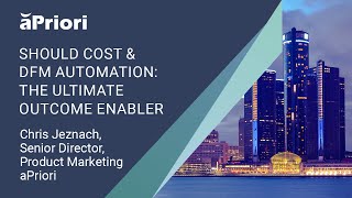 Should Cost & DFM Automation: The Ultimate Outcome Enabler