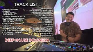 DEEP HOUSE INDONESIA | DJ RENAL