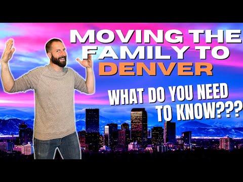 Moving Your Family to Denver (7 Things You Need to Know)