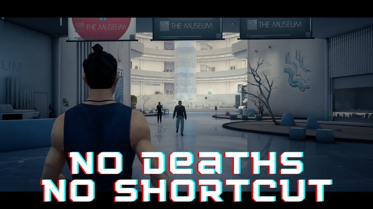 Sifu - The Museum (No Deaths | No Shortcut | No Commentary)