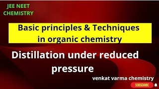 Vacuum distillation Lecture from Basic principles & Techniques , venkat varma chemistry