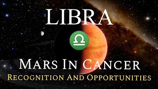 LIBRA ♎ | MARS IN CANCER SEPTEMBER 2024 - 2025 ASTROLOGY FORECAST #libra #astrology