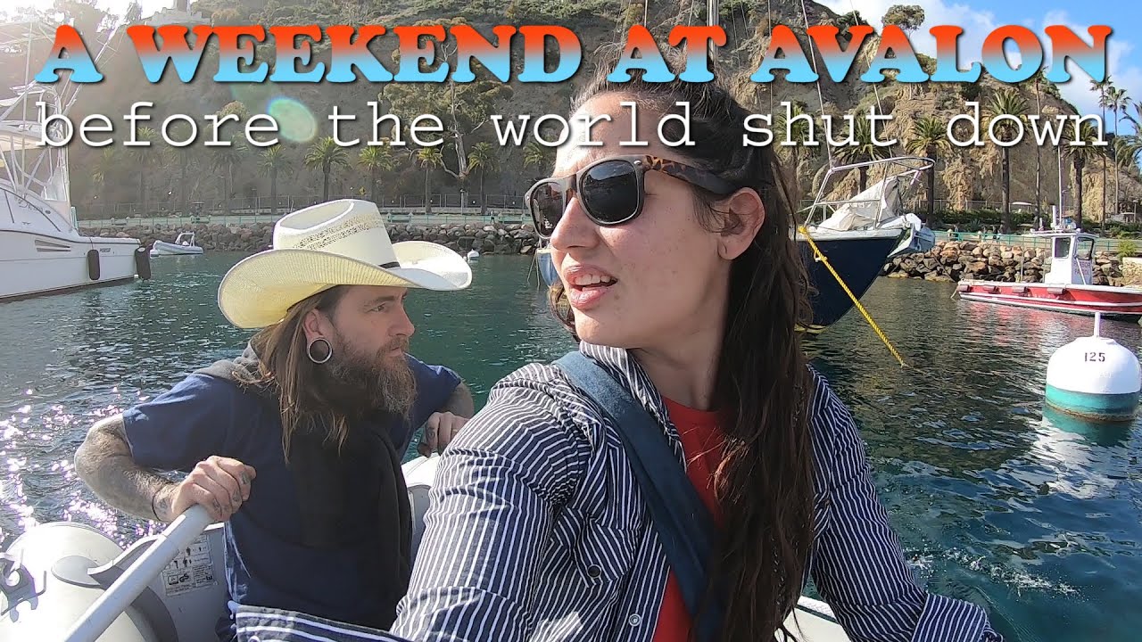 Sailing to Avalon on Catalina Island before the world shut down