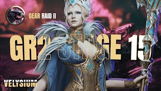 Velysium [Watcher of Realms] Gear Raid 2 Stage 15