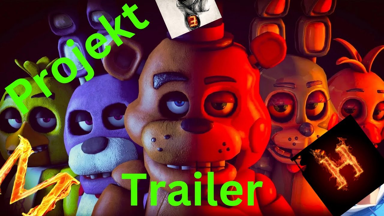 Five Night's at Freddys Projekt (Trailer) feat. 