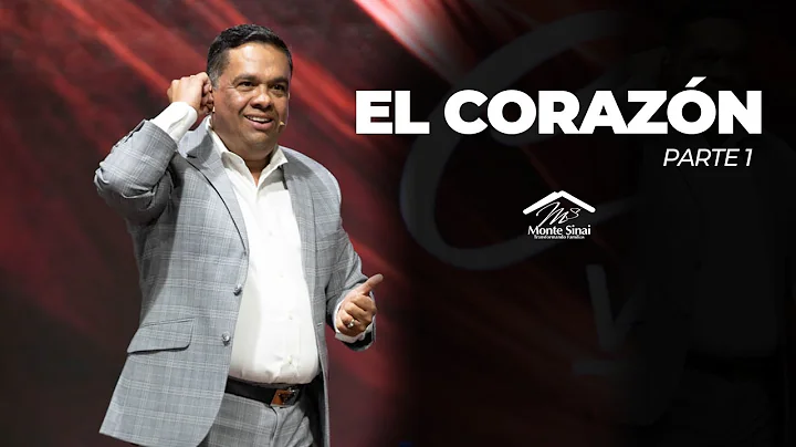 El Corazn | Parte 1 | Pastor Eli Chavez