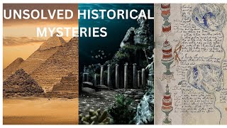 Unraveling the Unknown: Unsolved Historical Mysteries