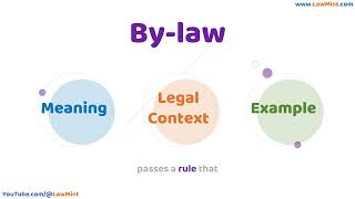 By-law Meaning Legal Context Example Legal Terms Simplified LawMint