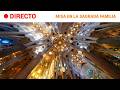 🔴 DIRECTO|El PAPA en la SAGRADA FAMILIA| IMÁGENES CON SONIDO NATURAL, SIN COMENTARIOS|RTVE Noticias