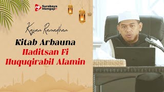 Kitab Arbauna Haditsan Fi Huquqirabil Alamin - Ustadz Hermawan, Lc,. M.Pd.