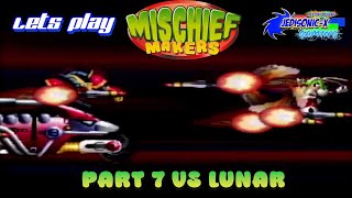 Mischief Makers Part 7 Vs Lunar