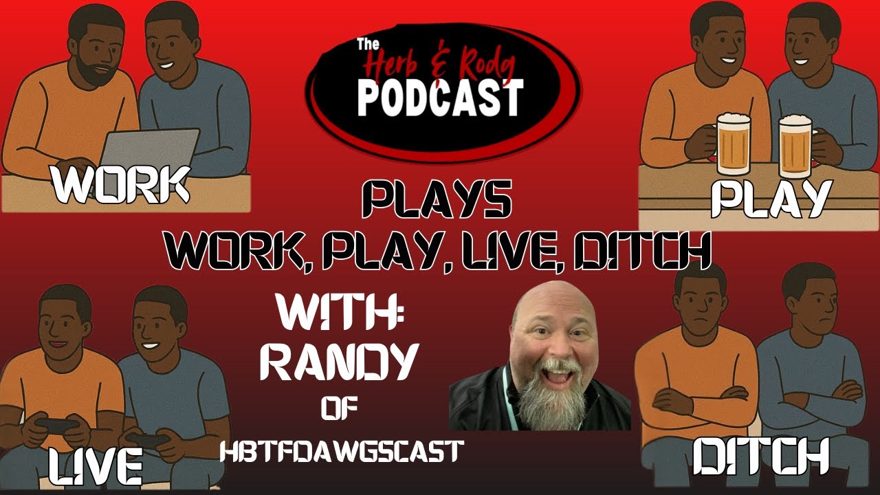 Work • Play • Live • Ditch: Georgia Fan RATES Alabama Podcasts!