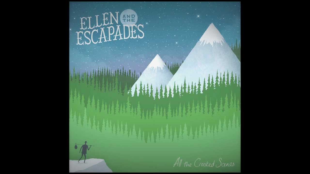 Ellen and the Escapades - When The Tide Creeps In