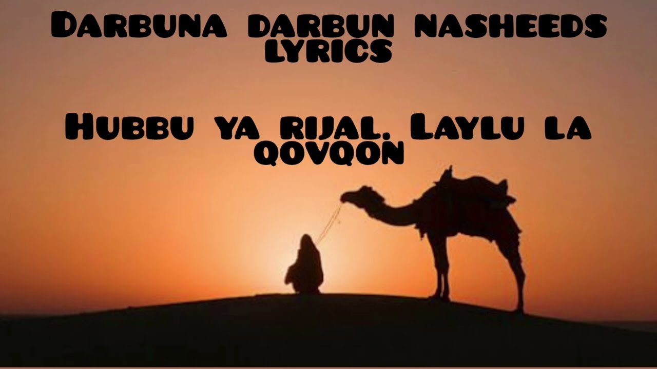 Darbuna darbun Nasheed lyrics. Nasheed lyrics. @echo_nasheeds 