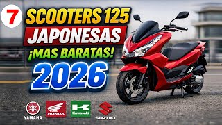 ➤ 7 SCOOTERS DE 125 JAPONESAS Mas Baratas de 2026 👉 Yamaha Suzuki Kawasaki Honda  las Económicas