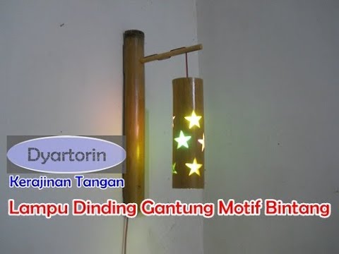  Cara  Membuat  Lampu  Dinding Gantung Dari  Bambu  Motif 